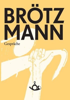 bokomslag Brötzmann. Gespräche