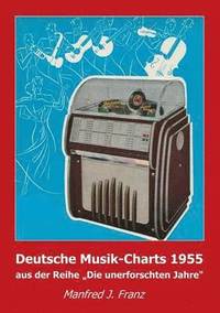 bokomslag Deutsche Musik-Charts 1955