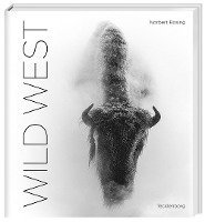 Norbert Rosing - Wild West, Inbunden