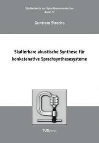 bokomslag Skalierbare akustische Synthese für konkatenative Sprachsynthesesysteme