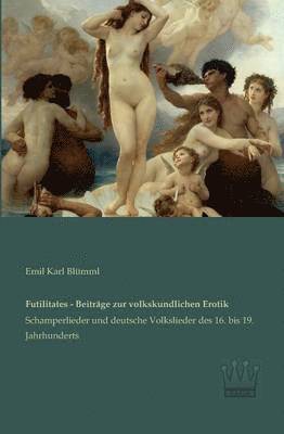 bokomslag Futilitates - Beiträge zur volkskundlichen Erotik