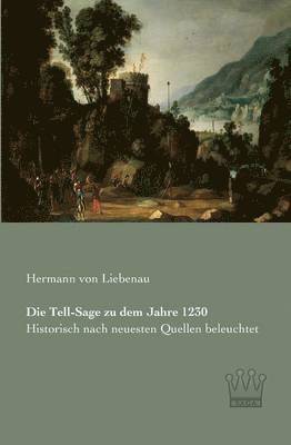 Tell-Sage zu dem Jahre 1230 1