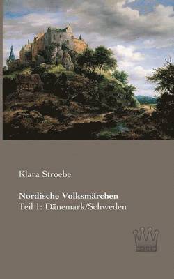 Klara Stroebe - Nordische Volksmärchen, Häftad