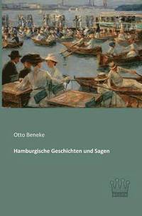 bokomslag Hamburgische Geschichten und Sagen