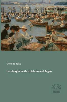 Hamburgische Geschichten und Sagen