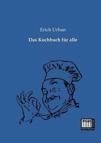bokomslag Kochbuch Fur Alle