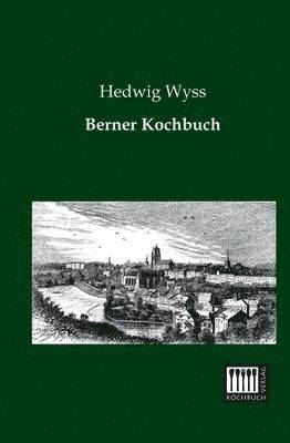 bokomslag Berner Kochbuch