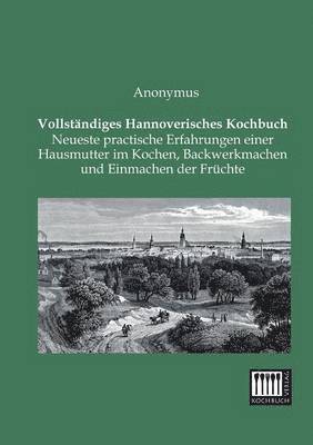 Vollstandiges Hannoverisches Kochbuch 1