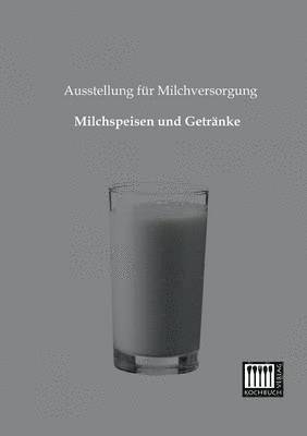 bokomslag Milchspeisen Und Getranke