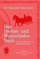 bokomslag Der SingLiesel-Liederschatz: Die schönsten Herbst- und Winterlieder mit allen bekannten Weihnachtslieder - Das Liederbuch
