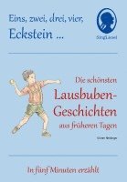 bokomslag 1 2 3 4 Eckstein, Die schönsten Lausbuben-Geschichten aus früheren Tagen für Menschen mit Demenz