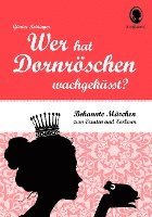 Wer hat Dornröschen wach geküsst? 1