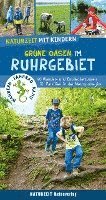 bokomslag Naturzeit mit Kindern: Grüne Oasen im Ruhrgebiet