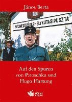 bokomslag Auf den Spuren von Piroschka und Hugo Hartung