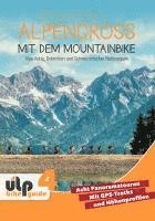 bokomslag Alpencross mit dem Mountainbike: Alpe Adria, Dolomiten und Schweizerischer Nationalpark