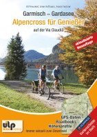 Uli Preunkert, Anke Hoffmann, Franzi Fechner - Garmisch - Gardasee: Alpencross für Genießer, Häftad