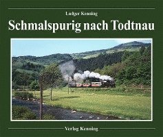 bokomslag Schmalspurig nach Todtnau