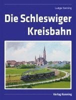 bokomslag Die Schleswiger Kreisbahn