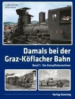 bokomslag Damals bei der Graz-Köflacher Bahn