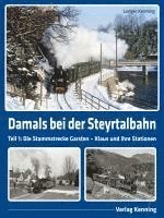 bokomslag Damals bei der Steyrtalbahn