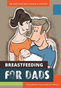 bokomslag Breastfeeding for Dads