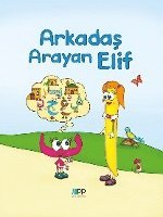 Arkadas Arayan Elif 1