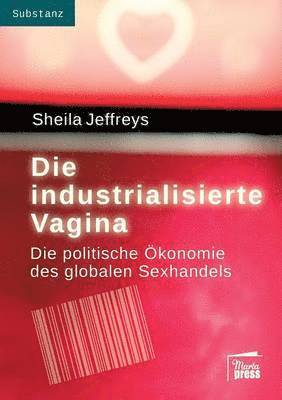 bokomslag industrialisierte Vagina