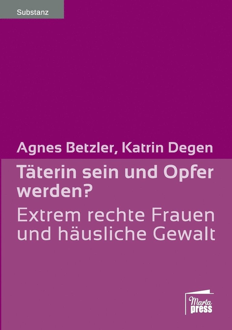 Agnes Betzler, Katrin Degen - Täterin sein und Opfer werden?, Häftad
