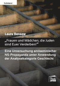 bokomslag "Frauen und Mädchen, die Juden sind Euer Verderben!