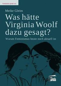 bokomslag Was hätte Virginia Woolf dazu gesagt?