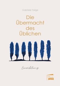 bokomslag Übermacht des Üblichen