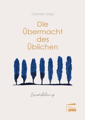 bokomslag Übermacht des Üblichen