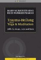 bokomslag Trauma-Heilung durch Yoga und Meditation