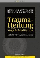 Trauma-Heilung durch Yoga und Meditation 1