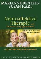 Marianne Bentzen, Susan Hart - Neuroaffektive Therapie mit Kindern und Jugendlichen, Häftad