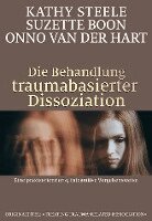 Kathy Steele, Suzette Boon, Onno Van Der Hart - Die Behandlung traumabasierter Dissoziation, Häftad