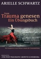 Arielle Schwartz - Vom Trauma genesen - ein Übungsbuch, Häftad