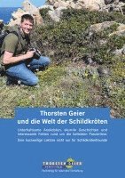 bokomslag Thorsten Geier und die Welt der Schildkröten