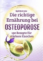 bokomslag Die richtige Ernährung bei Osteoporose