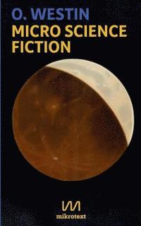 bokomslag Micro Science Fiction