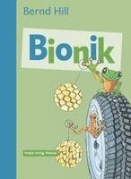 Bernd Hill - Bionik - Von der Natur lernen, Inbunden