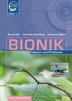 Bernd Hill, Cornelius Schilling, Hartmut Witte - Bionik - Roboter und Prothesen, Inbunden