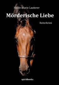 bokomslag Mrderische Liebe