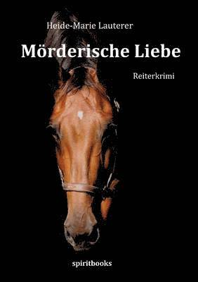 Moerderische Liebe 1