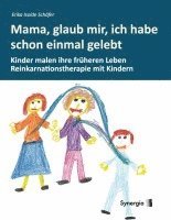 bokomslag Mama, glaub, mir, ich habe schon einmal gelebt