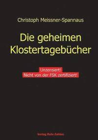 bokomslag Die geheimen Klostertagebucher