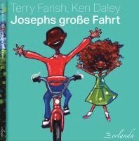 Terry Farish - Josephs große Fahrt, Inbunden