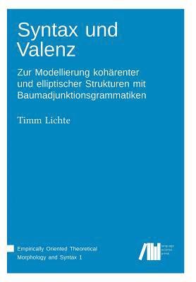Timm Lichte - Syntax und Valenz, Häftad. Tillgänglighet: Lägg i varukorg