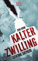 Kalter Zwilling