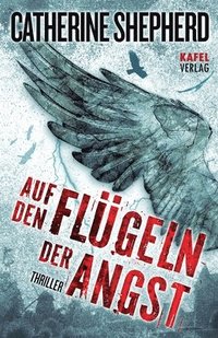 bokomslag Auf den Flügeln der Angst: Thriller